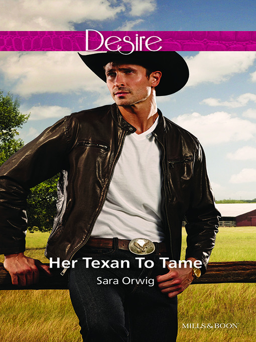 Cover image for Her Texan to Tame